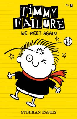 Timmy Failure : We meet again