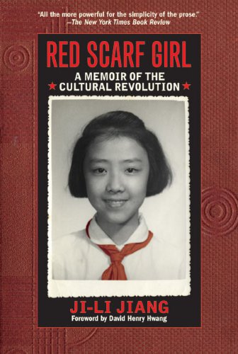 Red scarf girl : a memoir of the Cultural Revolution