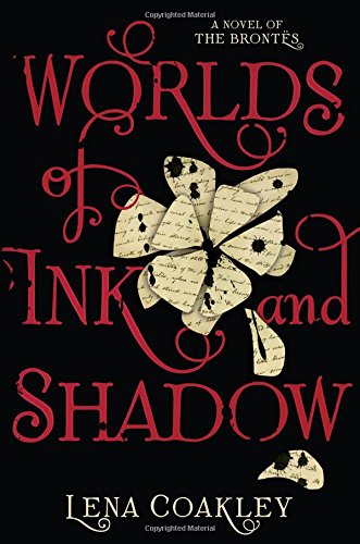 Worlds of ink and shadow : a novel of the Brontës