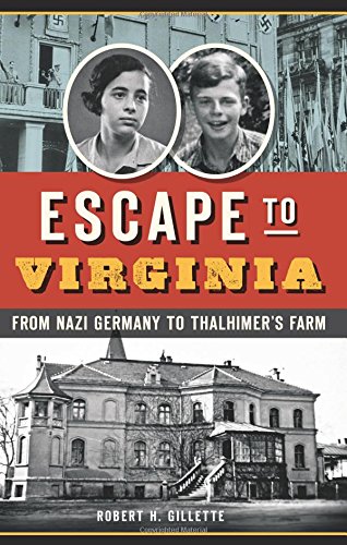 Escape to Virginia : from Nazi Germany to Thalhimer's farm