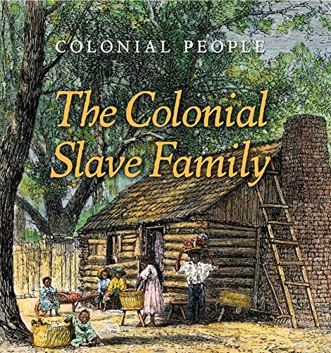 The colonial slave family