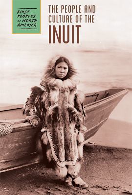 The people and culture of the Inuit