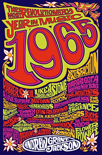 1965 : the most revolutionary year in music