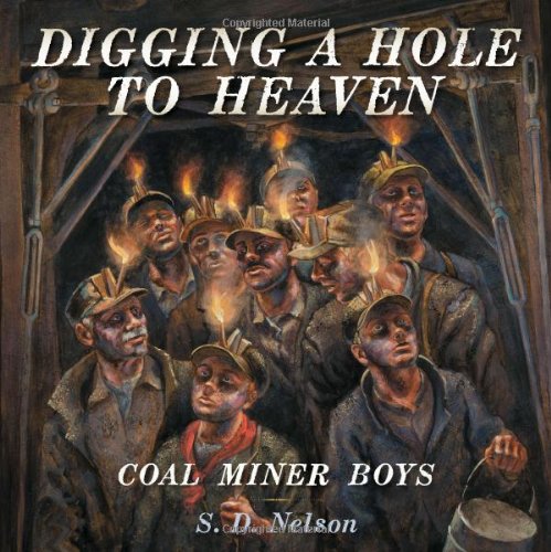 Digging a hole to heaven : coal mine boys