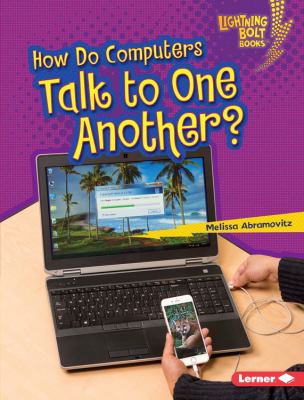 How do computers talk to one another?