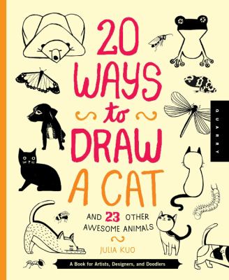 20 ways to draw a cat and 23 other awesome animals