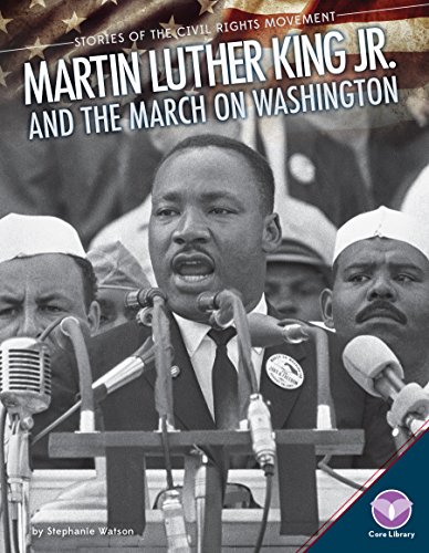 Martin Luther King Jr. and the march on Washington.