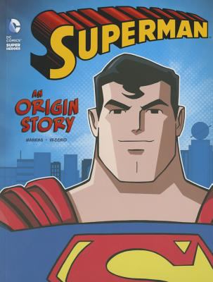 Superman : an origin story