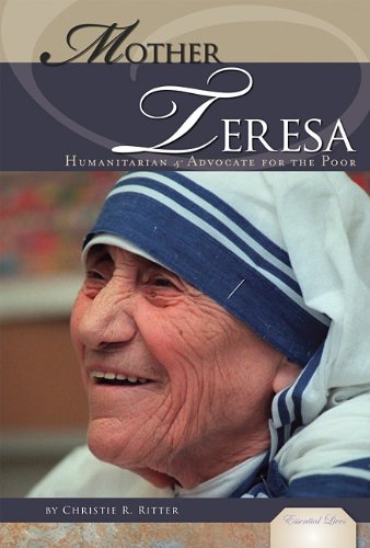 Mother Teresa : humanitarian & advocate for the poor