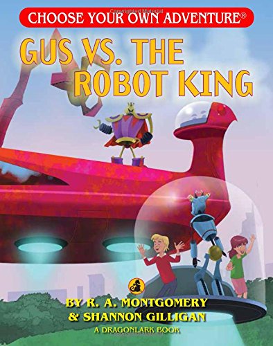 Gus vs. the Robot King