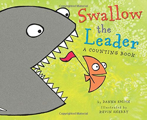 Swallow the leader : a counting book