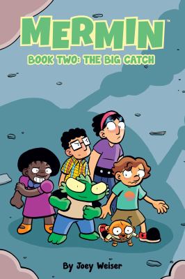 Mermin Book 2 : The Big Catch. Book two, The big catch /