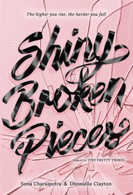 Shiny broken pieces : a tiny pretty things novel
