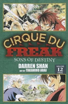 Cirque du Freak. Volume 12, Sons of destiny /