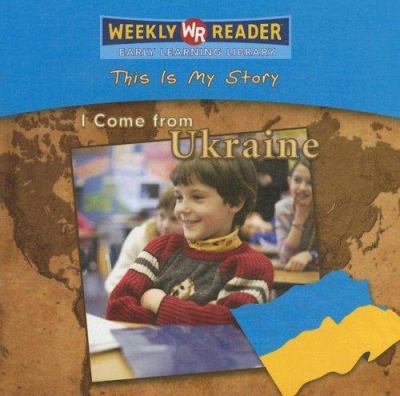I come from Ukraine