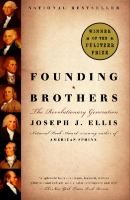 Founding brothers : the revolutionary generation