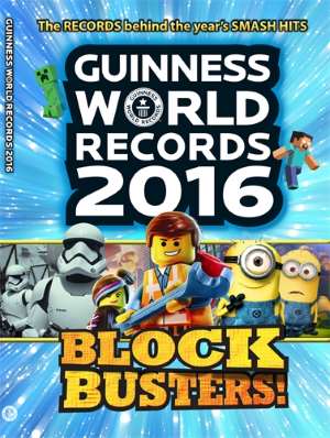 Guinness world records 2016 : blockbusters!