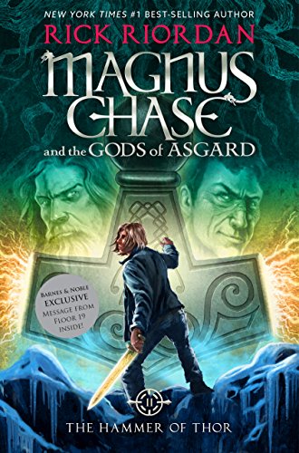 The Hammer Of Thor : Magnus Chase and the Gods of Asgard.