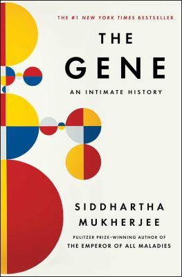 The gene : an intimate history