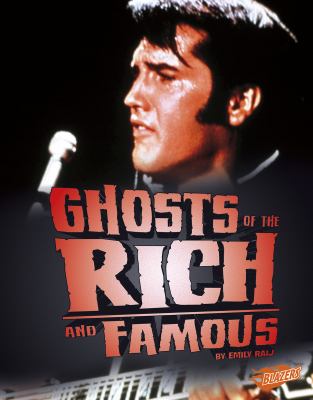 Ghosts of the rich and famous