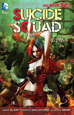 Suicide Squad. Volume 1, Kicked in the teeth /