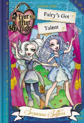 Fairy's got talent : a school story
