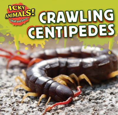 Crawling centipedes