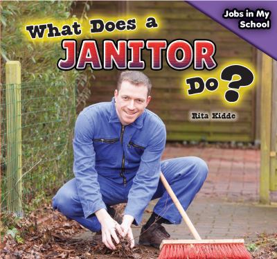 What does a janitor do?