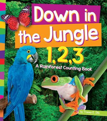Down in the Jungle 1, 2, 3 : a rainforest counting book