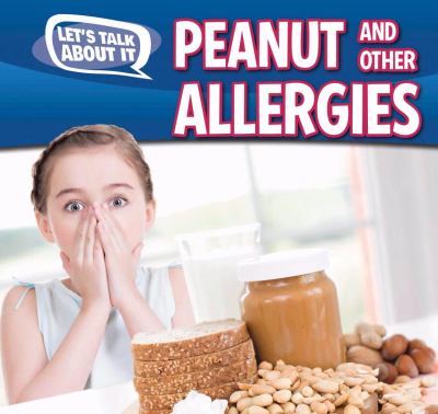 Peanut and other food allergies /