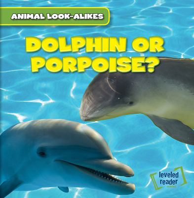 Dolphin or porpoise?