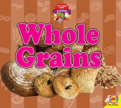 Whole grains