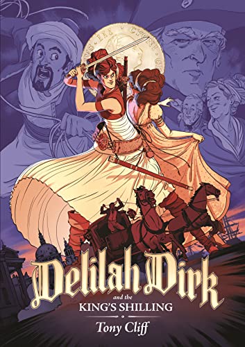 Delilah Dirk and the king's shilling : Book 2