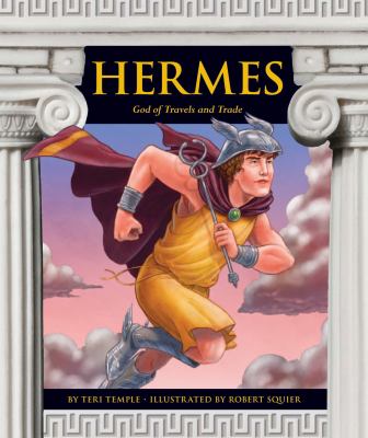 Hermes : God of Travels and Trade.