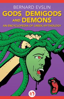 Gods, demigods and demons : An Encyclopedia of Greek Mythology.