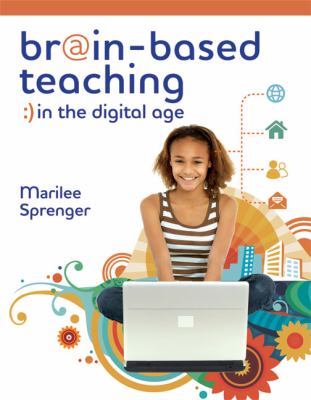 Brain-based teaching : ) in the digital age