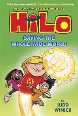 Hilo. Book 2, Saving the whole wide world /