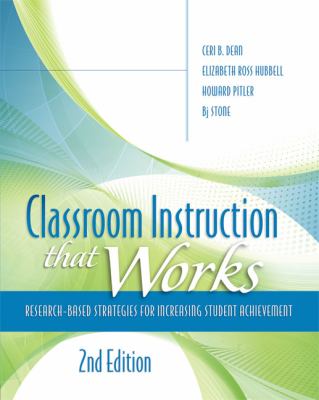 Classroom instruction that works : research-based strategies for increasing student achievement