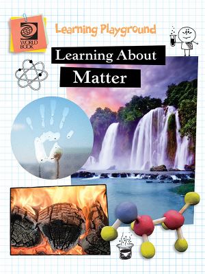 Learning about matter.