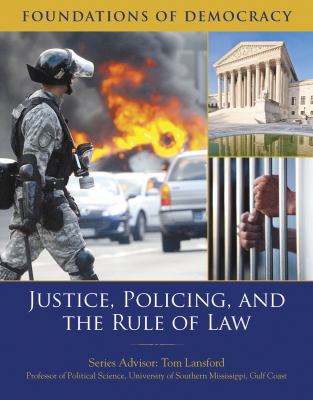 Justice, policing, and the rule of law