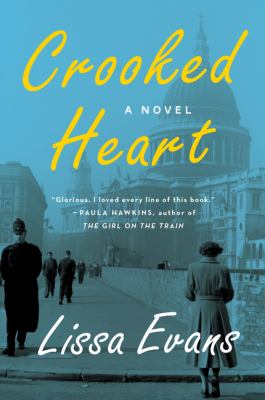 Crooked Heart : a novel