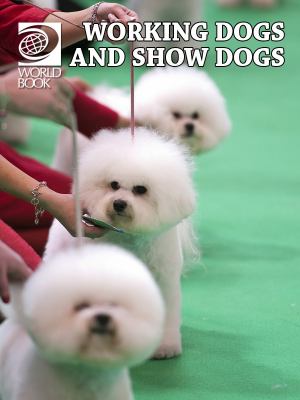 Working dogs and show dogs