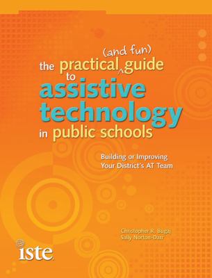 The practical (and fun) guide to assistive technology in public schools