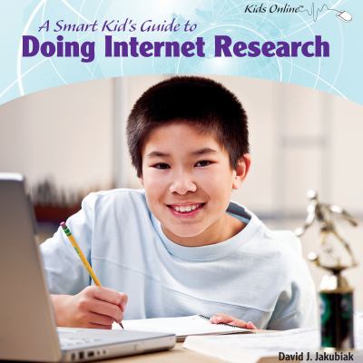 A smart kid's guide to doing Internet research