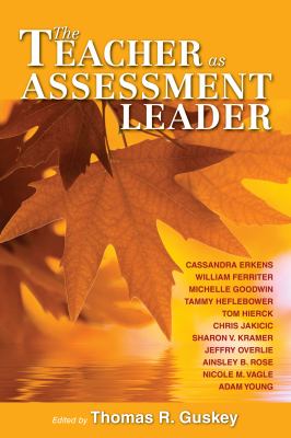 The teacher as assessment leader