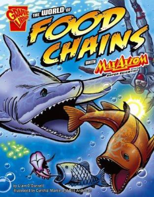 The world of food chains with Max Axiom, super scientist