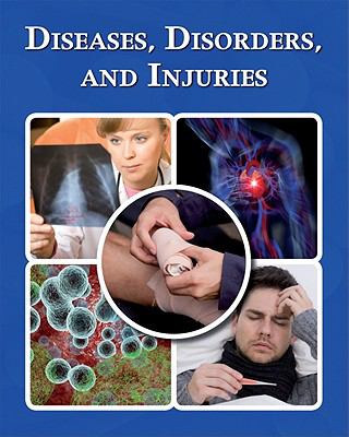 Diseases, Disorders, And Injuries