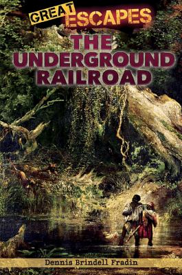 The Underground Railroad