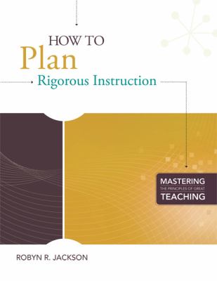 How to plan rigorous instruction