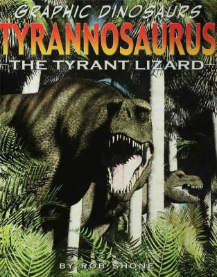 Tyrannosaurus : the tyrant lizard